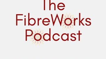 The FibreWorks Podcast, Episode 5: All Things Sock Yarn!