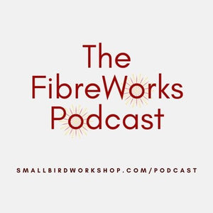 The FibreWorks podcast, Episode 7: Mental Health, a Secret Project Reveal, and Let's Talk about Moths